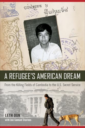 A book cover with an old identity photo of a boy among Khmer stamps and script above the title, and a Secret Service officer walking a dog in front of the White House.
